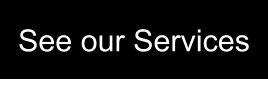 See our Services